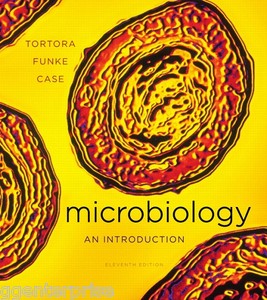 Tortora
                Microbiology 11 edition